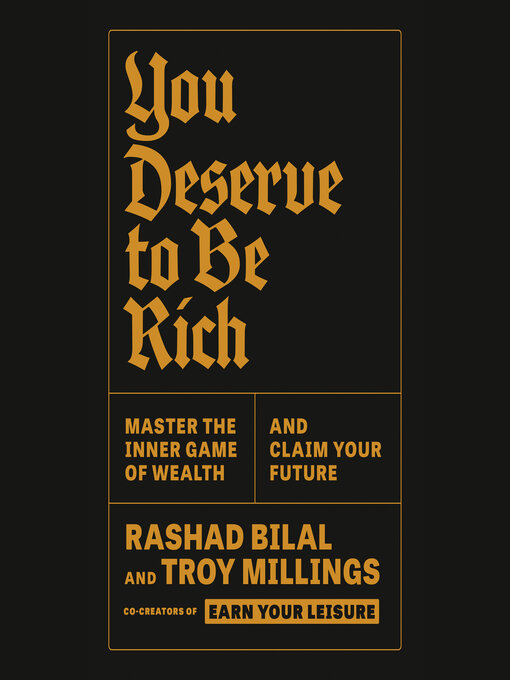 Title details for You Deserve to Be Rich by Rashad Bilal - Wait list